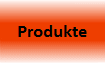 Produkte